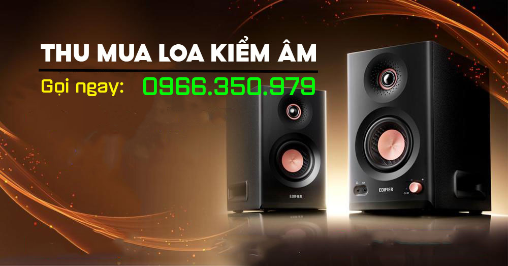 Thu mua loa kiểm &acirc;m