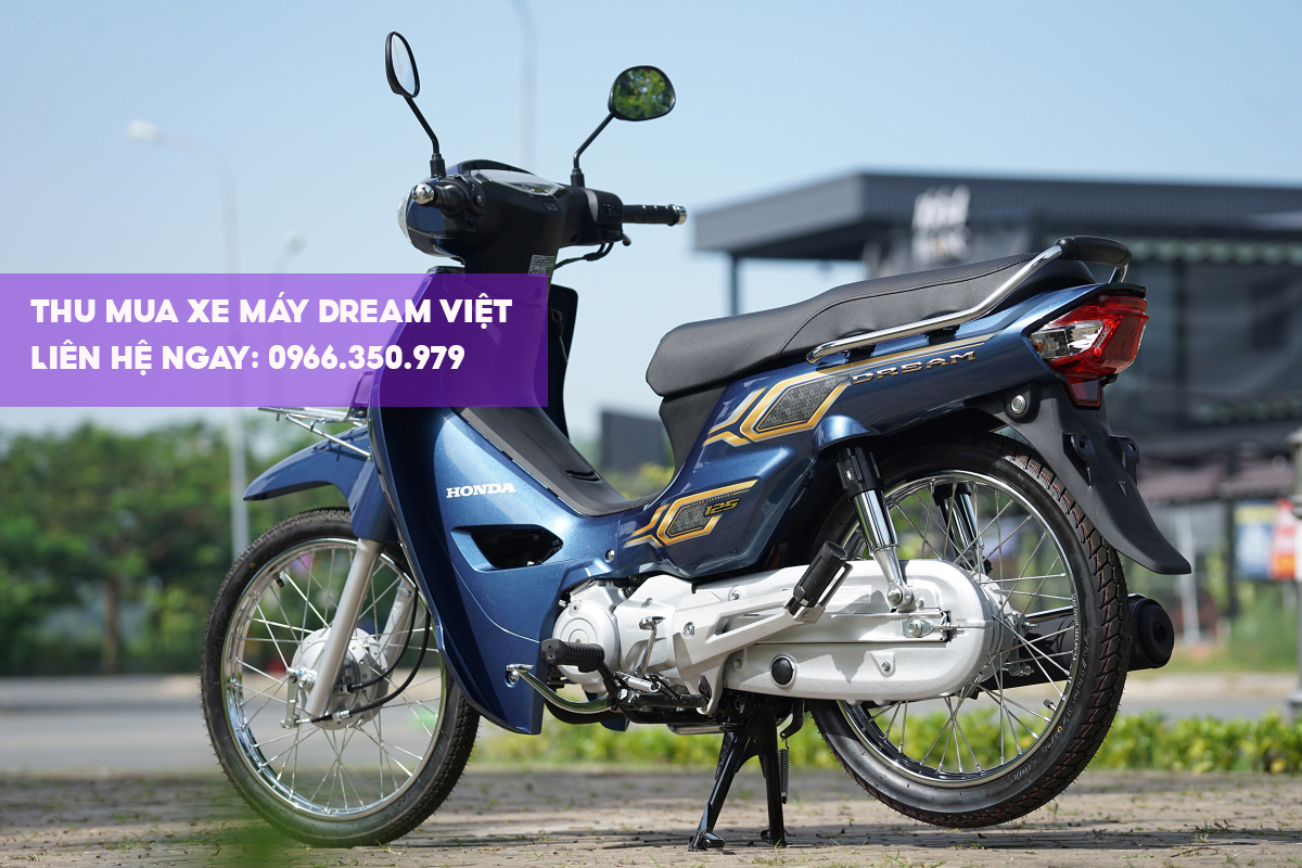 Thu mua xe m&aacute;y Dream Việt tại nh&agrave;
