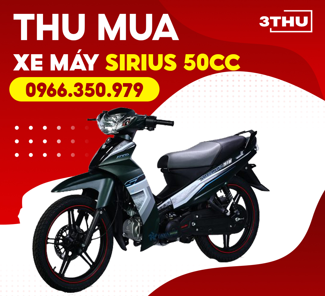 Thu mua xe m&aacute;y Sirius 50cc